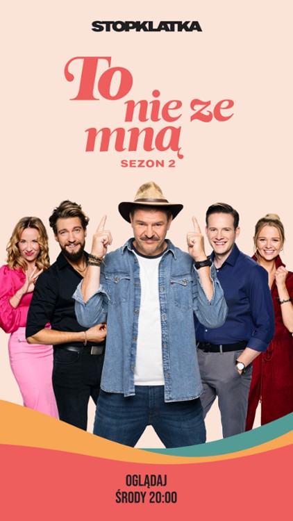 To nie ze mną (2023) Sezon 2 720p.WEB.DL.x264.PL.GhN / Serial Polski