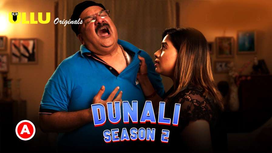 Dunali S02 Part 3 2022 Hindi Web Series Ullu Originals