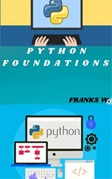 Foundations Python by Franks W.