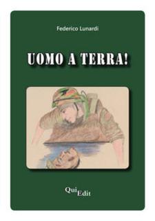 Federico Lunardi - Uomo a terra! (2014)