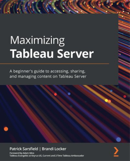Maximizing Tableau Server Maximizing Tableau Server