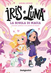 Aurora Quirón – Iris e Luna Vol. 1. La scuola di magia (2026)
