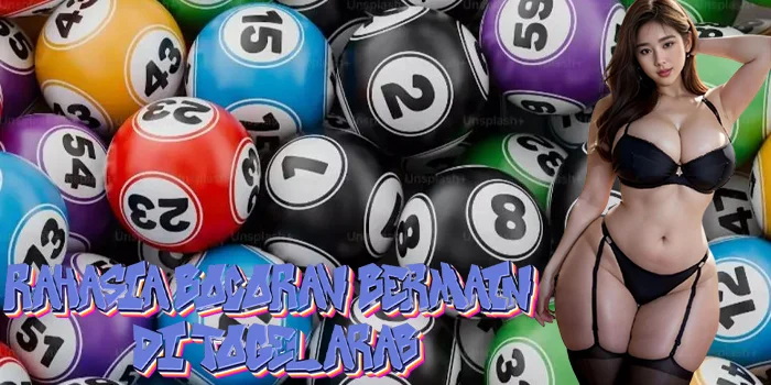 Rahasia Bocoran Bermain di Togel Arab