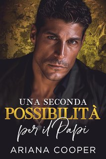 Ariana Cooper - Accordi Esecutivi Vol. 2. Una Seconda Possibilità per il Papi (2024)