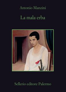 Antonio Manzini – La mala erba (2022)