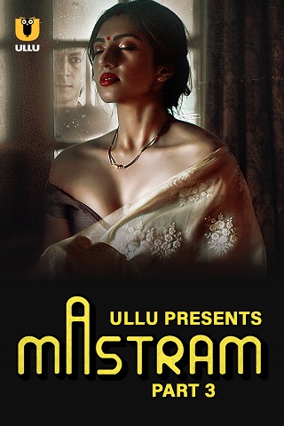 Mastram Part 3 (2024) S01 Ullu Web Series Watch Online
