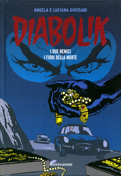 Diabolik Gli anni del terrore 36 - I due nemici - I fiori della morte (2012)