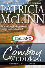 Patricia McLinn – I Fiori di Campo del Wyoming Vol. 9. A Cowboy Wedding (2026)