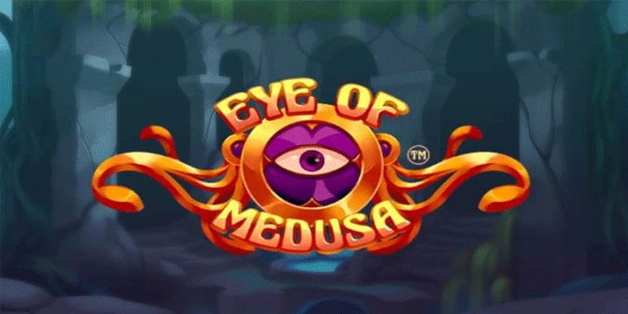 Slot Eye of Medusa