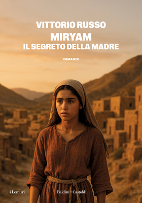 Vittorio Russo - Miryam. Il segreto della madre (2025)