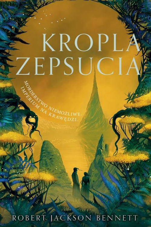 Robert Jackson Bennett - Cykl: Cień Lewiatana (tom 1-2) 