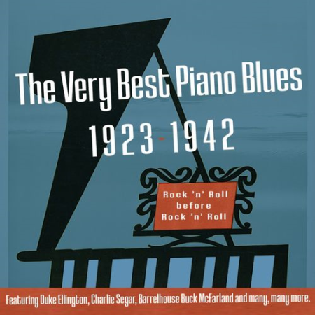 VA - The Very Best of Piano Blues (1923 - 1942) (2021)