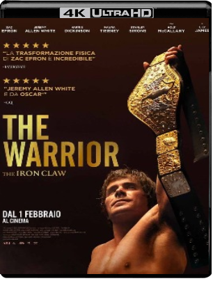 The Warrior - The Iron Claw (2023) WebDL 4K 2160p ITA ENG E-AC3 Subs