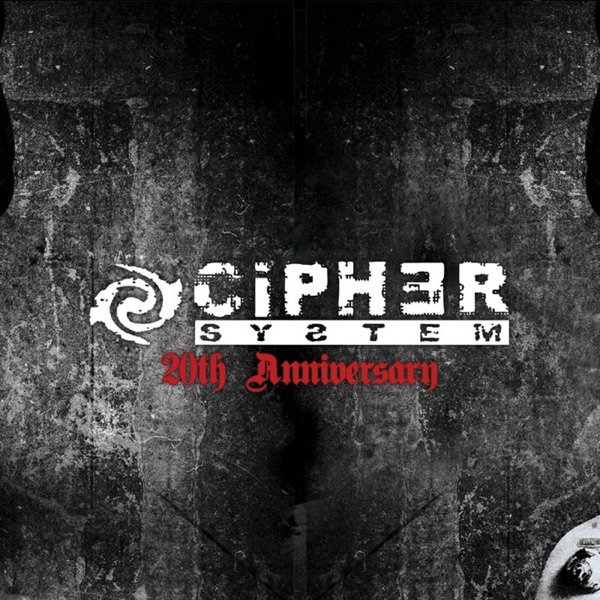 [Image: Cipher-System-20th-Anniversary-2016.jpg]
