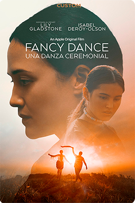 Fancy Dance [2023] [Custom – DVDR] [Latino]