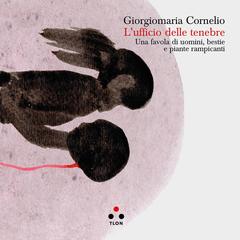 Giorgiomaria Cornelio – L’ufficio delle tenebre (2025)