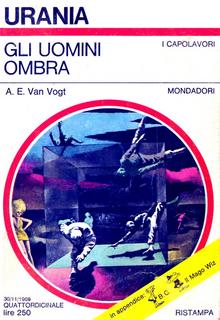 Alfred Elton Van Vogt - Gli uomini ombra (1969)