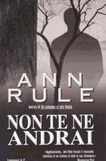 Ann Rule - Non te ne andrai (1999)