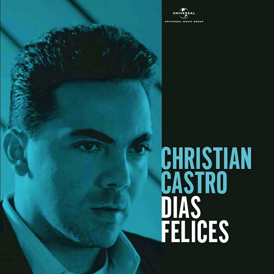 D as Felices 2005 - Cristian Castro - Días Felices [2005] [Flac] [Mp3]