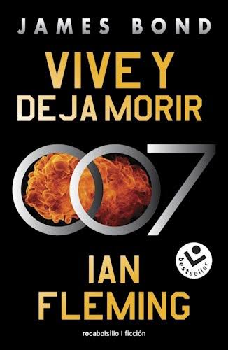 VIVE Y DEJA MORIR, IAN FLEMING