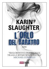 Karin Slaughter – L’orlo del baratro (2014)