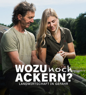 Wozu noch Ackern Landwirtschaft in Gefahr