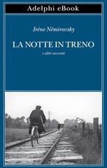 Irène Némirovsky – La notte in treno e altri racconti (2026)