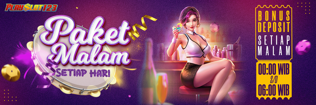 BEGADANG BERSAMA PLAYSLOT123