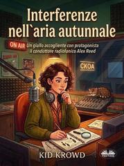 Kid Krowd – Interferenze nell’aria autunnale (2026)