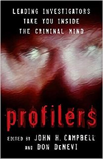Profilers Leading Investigators Take You Inside The Criminal Mind Profilers Leading Investigators Take You Inside The Criminal Mind