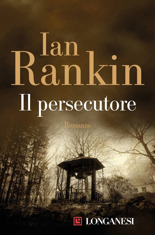 Ian Rankin - Il persecutore (2011)