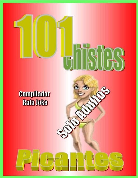 101 chistes sobre picantes - Rafa Joke (Multiformato) [VS]