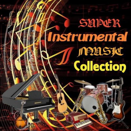 1437722104 001softlabirintru - Super Instrumental Music Collection FLAC