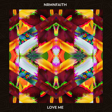 NrmnFaith - Love Me (Original Mix) (2021)