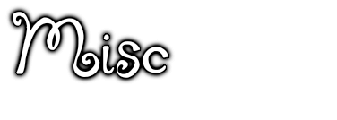 Misc