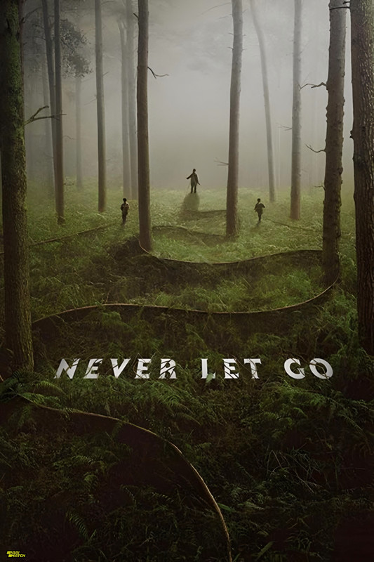 Never.Let.Go.2024.1080p.CAMRip.HINDI.ENG.PariMatch