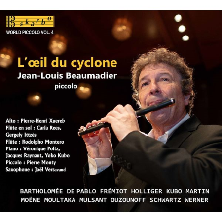 Jean Louis Beaumadier L'Oeil du cyclone: World Piccolo Vol. 4 (2022)