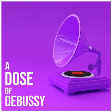 VA - A Dose of Debussy (2022)