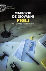 Maurizio De Giovanni – Figli per i Bastardi di Pizzofalcone (2026)