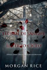 Morgan Rice – Legami di Sangue. Il Terzo Ciclo (2025)
