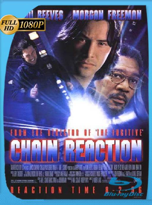Reacción en cadena (1996) BRRip [1080p] [Latino] [GoogleDrive] [RangerRojo]