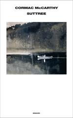 Cormac McCarthy – Suttree (2010)