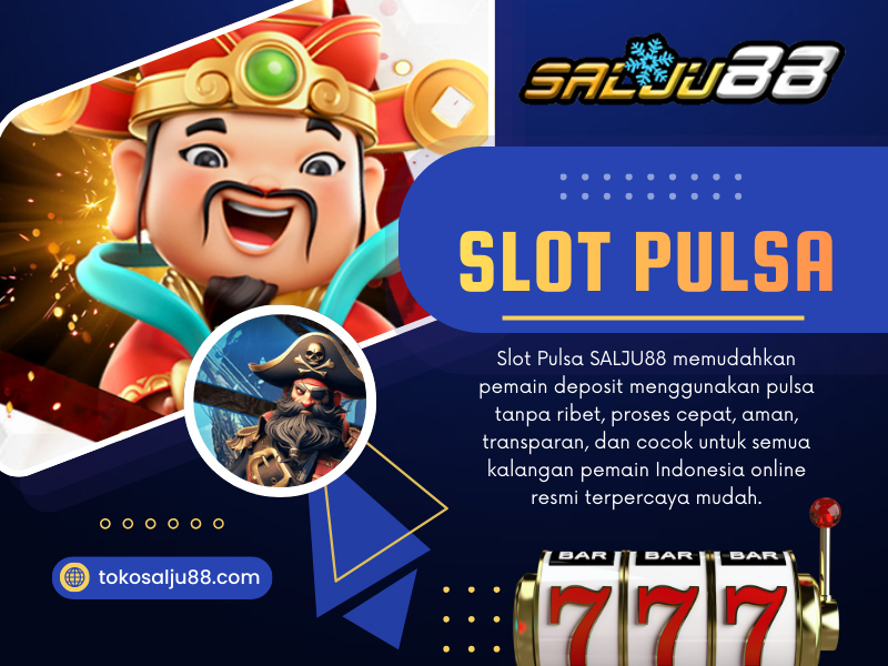 Slot Pulsa