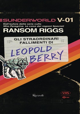 Ransom Riggs - Gli straordinari fallimenti di Leopold Berry (2025)