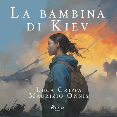 Luca Crippa, Maurizio Onnis - La bambina di Kiev (2024) (mp3 - 128 kbps)