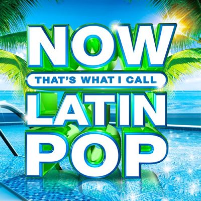 VA - Now That's What I Call Latin Pop (3CD) (07/2020) NO1