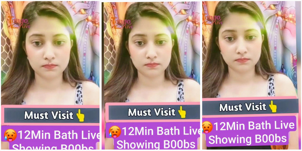 Hot desi girl tango live taking bath exclusive viral video
