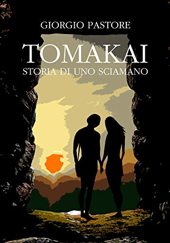 Giorgio Pastore – Tomakai. Storia di uno Sciamano (2020)