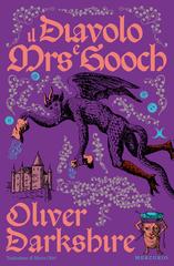 Oliver Darkshire - Il Diavolo e Mrs Gooch (2026)