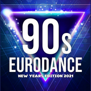 90’s Best Eurodance: New Years Edition 2021 (2020) .mp3 - 320 kbps